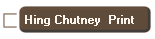  Hing Chutney  Print