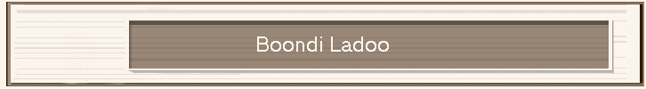 Boondi Ladoo