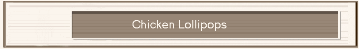 Chicken Lollipops