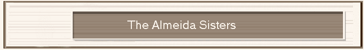 The Almeida Sisters